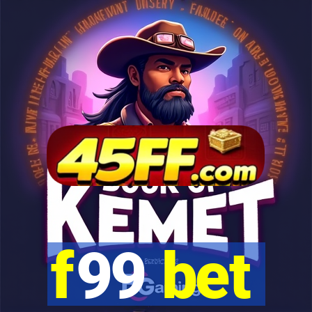 f99 bet